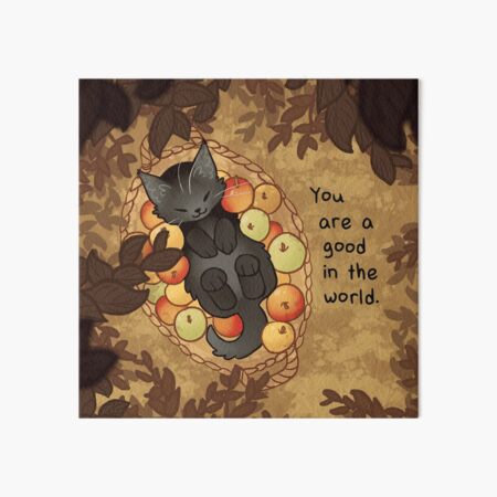 "You Are a Good in the World" Apple Basket Kitten Art Board Print