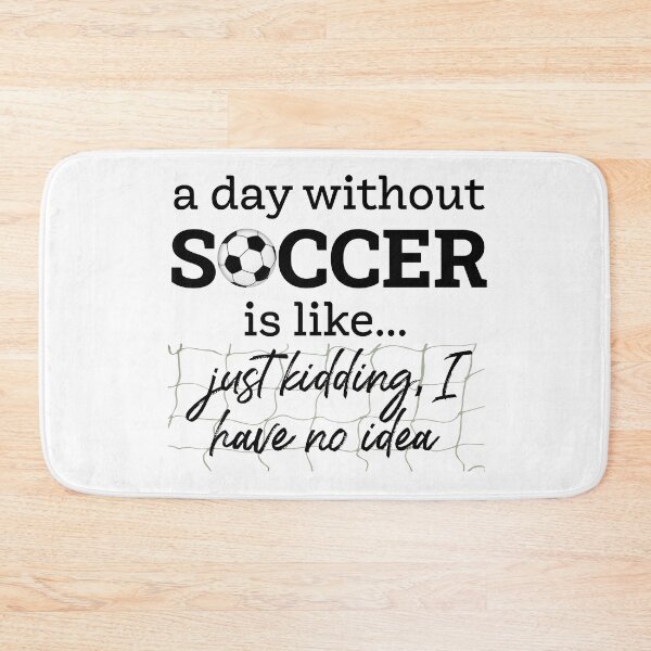 Item preview, A Day Without Soccer designed and sold by Martini-Four.