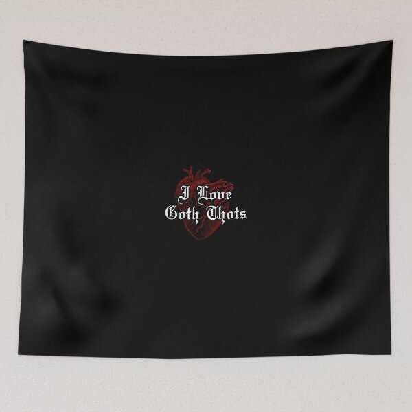 Item preview, I Love Goth Thots designed and sold by cyberdragoman.