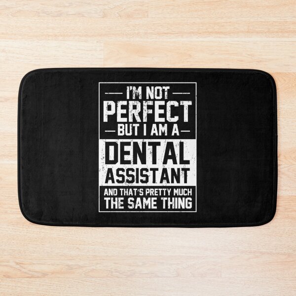 Item preview, I'm Not Perfect But I'm Dental Assistant, Funny Dental Assistant Gift designed and sold by TH3--DESIGNER.