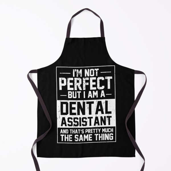 Item preview, I'm Not Perfect But I'm Dental Assistant, Funny Dental Assistant Gift designed and sold by TH3--DESIGNER.