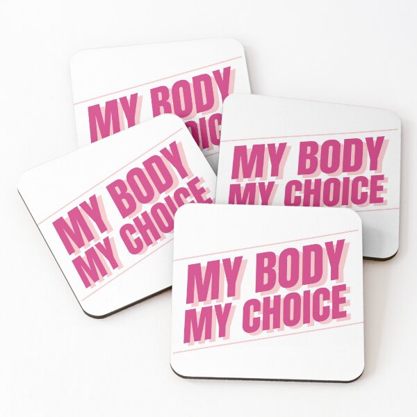 Item preview, My Body My Choice Pink designed and sold by Wagdy-online.