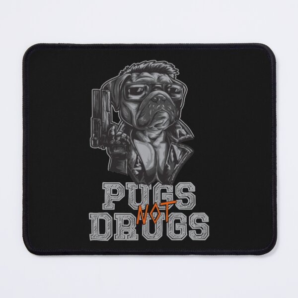 Item preview, Pugs Not Drugs designed and sold by Clavitaps.