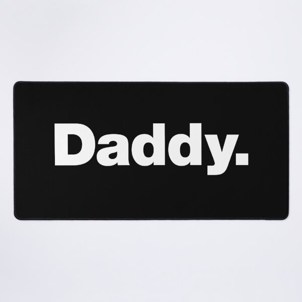 Item preview, Daddy. (white letters) designed and sold by dudethecreator.