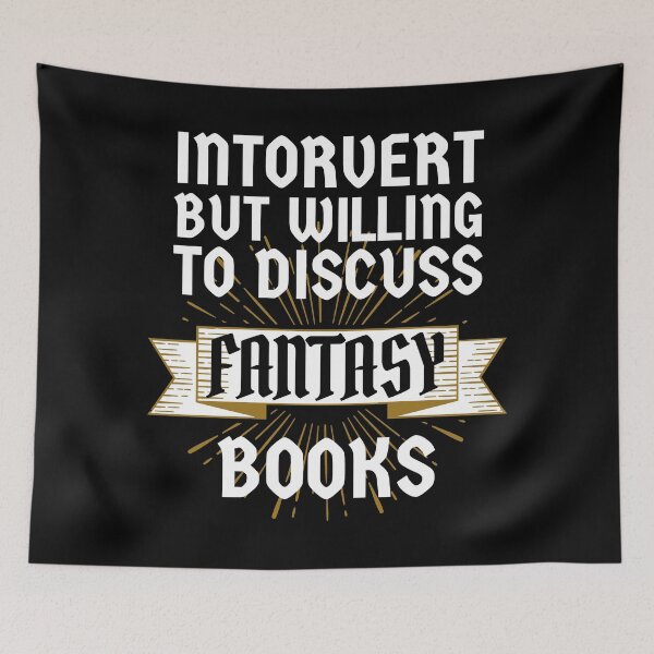 Item preview, Introvert but Willing to Discuss Fantasy Books designed and sold by ACC .