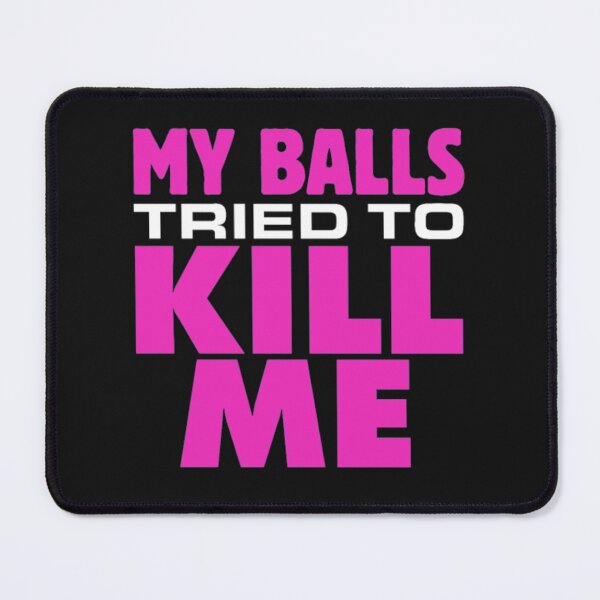 Item preview, Testicular Cancer My Balls Tried To Kill Me designed and sold by Clavitaps.