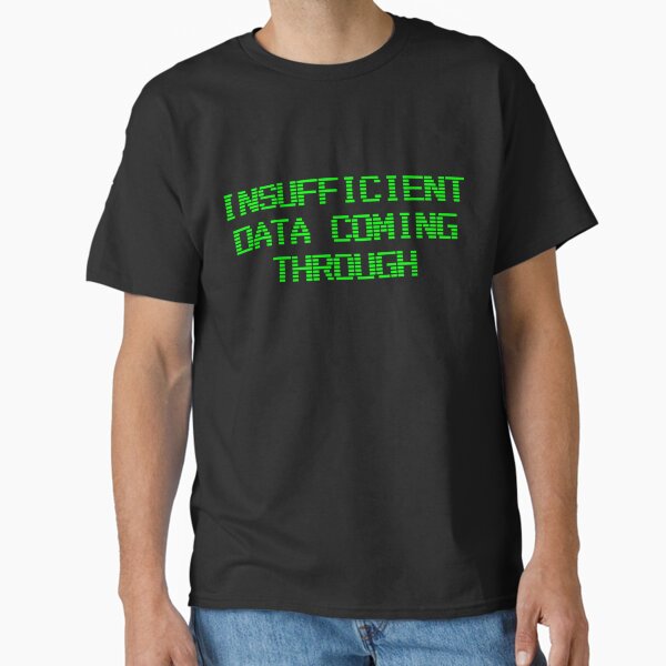 Item preview, Insufficient Data   designed and sold by SkrrtCrew.