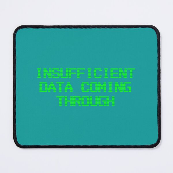 Item preview, Insufficient Data designed and sold by SkrrtCrew.