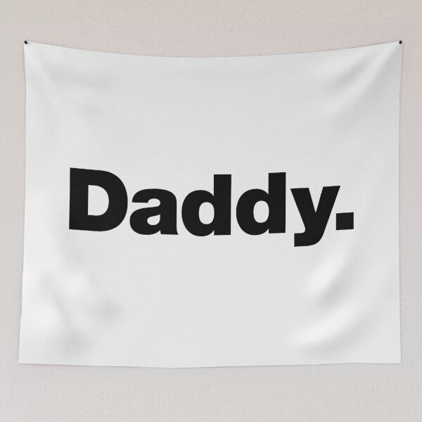 Item preview, Daddy. (black letters) designed and sold by dudethecreator.