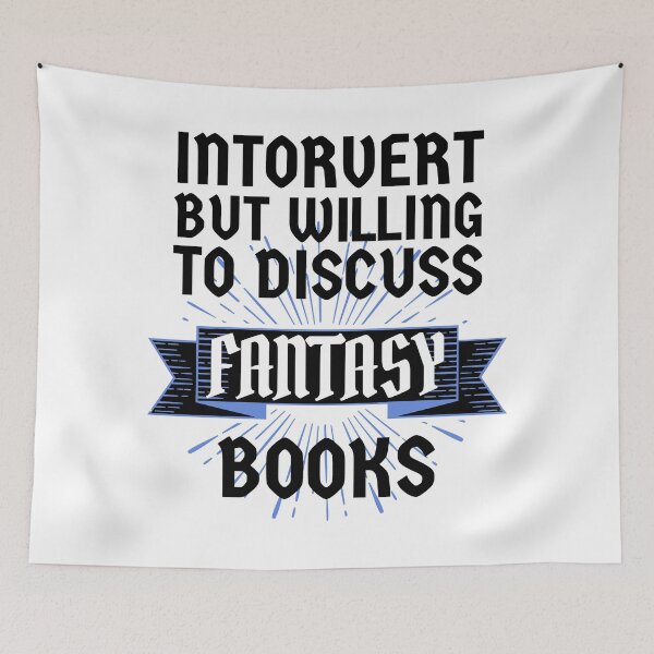 Item preview, Introvert but Willing to Discuss Fantasy Books designed and sold by ACC .