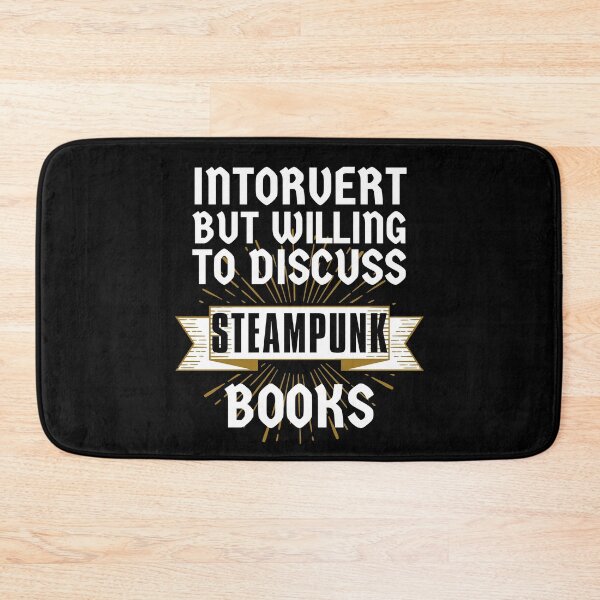 Item preview, Introvert but Willing to Discuss Steampunk Books designed and sold by ACC .