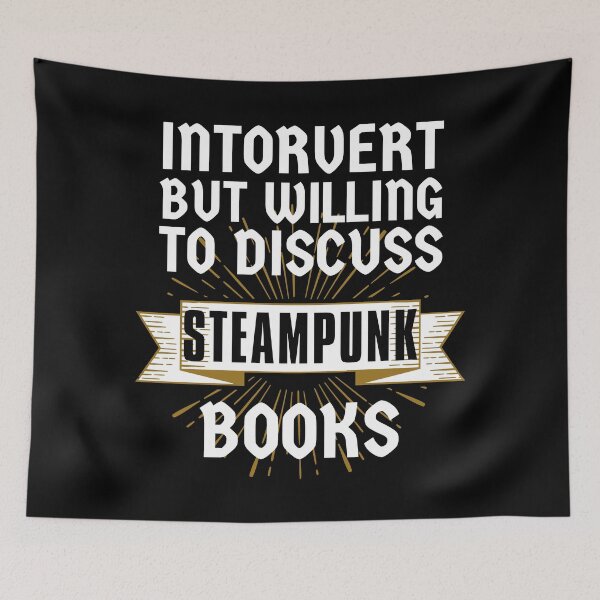 Item preview, Introvert but Willing to Discuss Steampunk Books designed and sold by ACC .