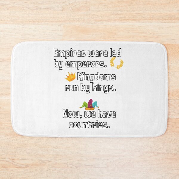 Item preview, Empire, Kingdom and Country Funny Meme Tshirt designed and sold by PixiesPlace.