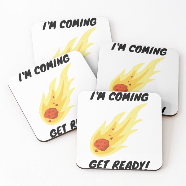 Item preview, I'm Coming Get Ready - Meteoroid, Small rocky, Falling Star, Shooting star designed and sold by uranus-art.