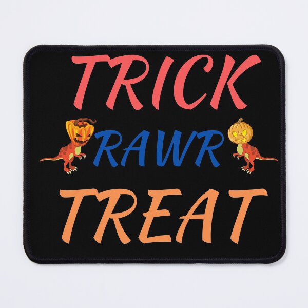 Artikelvorschau, TRICK RAWR BEHANDLUNG entworfen und verkauft von Clurixious.