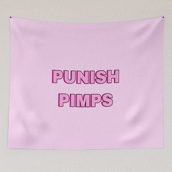 Item preview, punish pimps designed and sold by strawberryseeds.