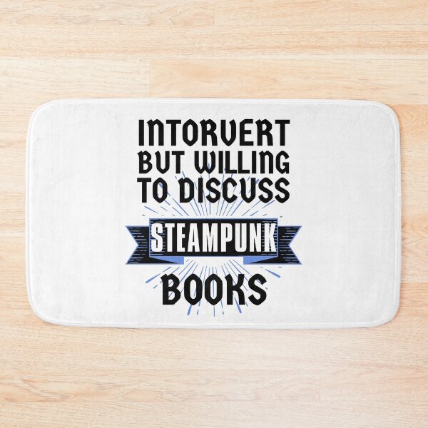 Item preview, Introvert but Willing to Discuss Steampunk Books designed and sold by ACC .