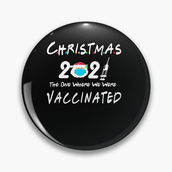 Item preview,  Christmas 2021 - The One Where We Were Vaccinated designed and sold by ilias13.