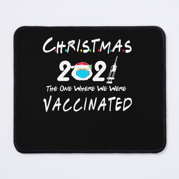 Item preview, Christmas 2021 - The One Where We Were Vaccinated designed and sold by ilias13.