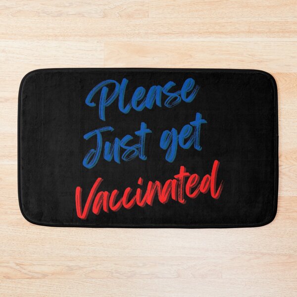 Item preview, Please just get vaccinated designed and sold by 2Cheesy4U.