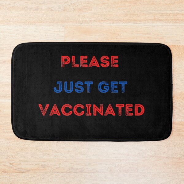 Item preview, Please just get vaccinated designed and sold by 2Cheesy4U.