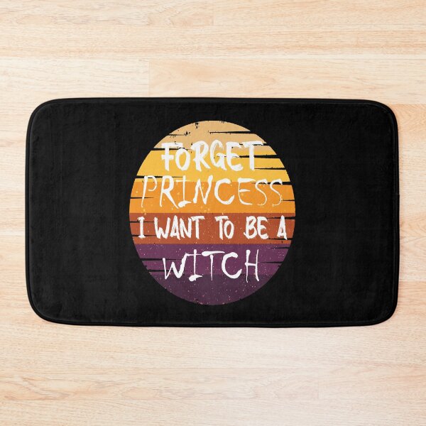 Item preview, Forget Princess I Want To Be A Witch || Funny Growing up Girl Design designed and sold by BlackTulips.