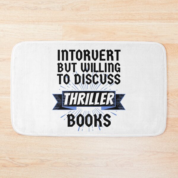 Item preview, Introvert but Willing to Discuss Thriller Books designed and sold by ACC .