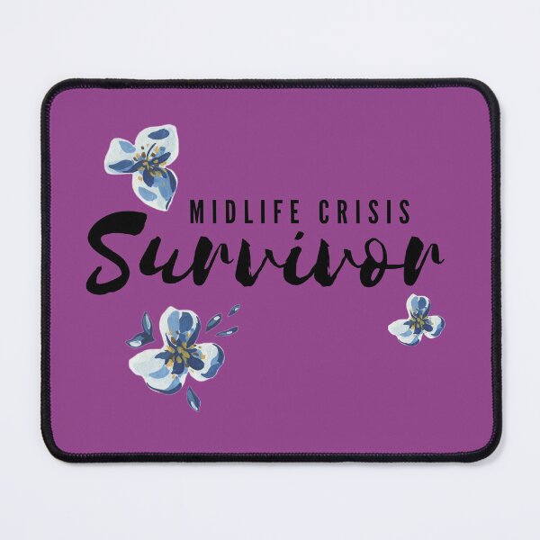 Item preview, Mid-Life Crisis Survivor designed and sold by SweetLouiseTees.