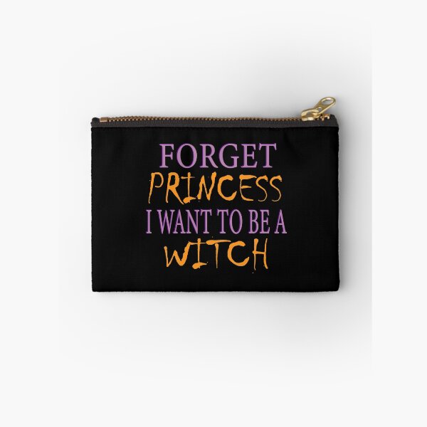 Item preview, Forget Princess I Want To Be A Witch || Funny Growing up Girl Design designed and sold by BlackTulips.