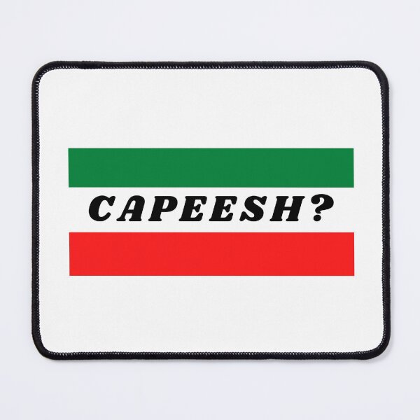 Item preview, Capeesh? - Fun Italian Saying designed and sold by molamode.
