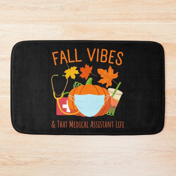 Item preview, Fall Vibes And That Medical Assistant designed and sold by 24FAHSION.