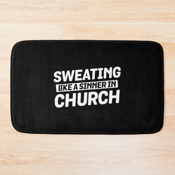 Item preview, Sweating like a sinner in church designed and sold by Zexten.