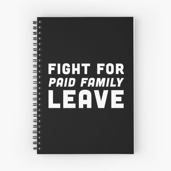Item preview, Fight For Paid Family Leave Defend Your Rights - White Text designed and sold by Voyshop.