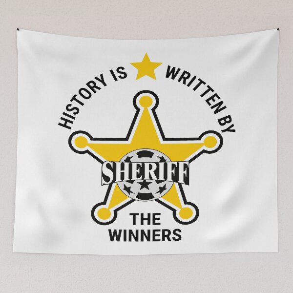 Item preview, FC Sheriff - History is written by the WINNERS designed and sold by CreativeTouch.
