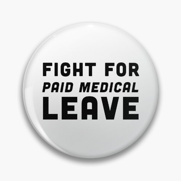 Item preview, Fight For Paid Medical Leave Defend Your Rights - Black Text designed and sold by Voyshop.