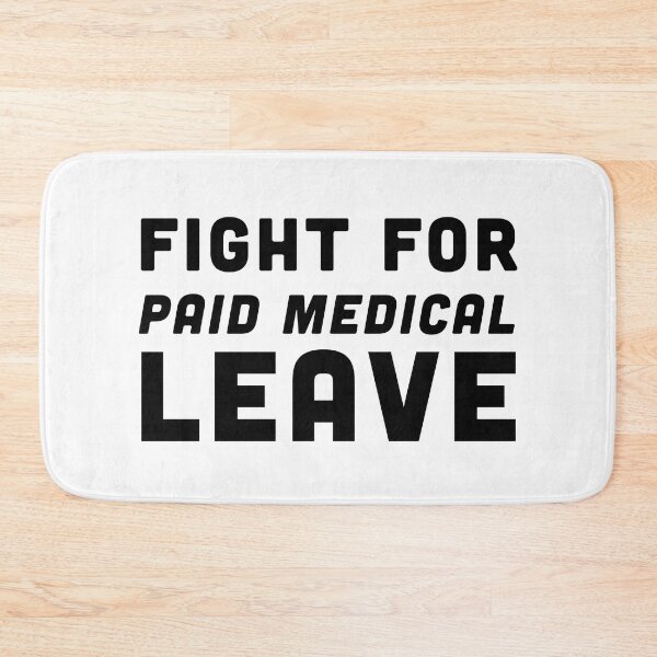 Item preview, Fight For Paid Medical Leave Defend Your Rights - Black Text designed and sold by Voyshop.