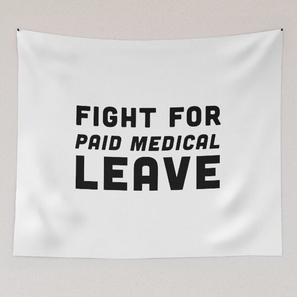 Item preview, Fight For Paid Medical Leave Defend Your Rights - Black Text designed and sold by Voyshop.