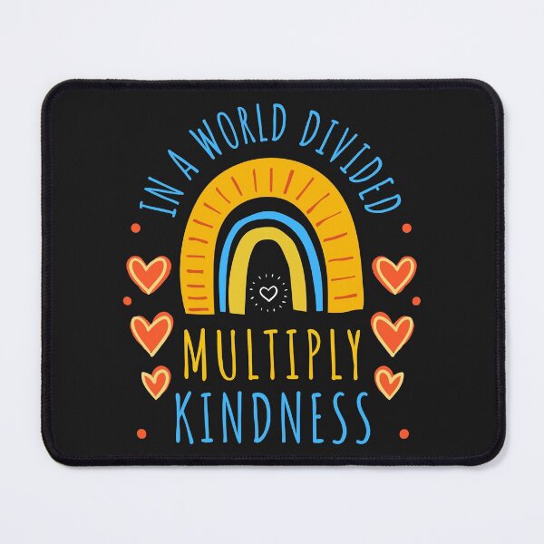 Item preview, In A World Divided Multiply Kindness #MathTeacher designed and sold by 24FAHSION.
