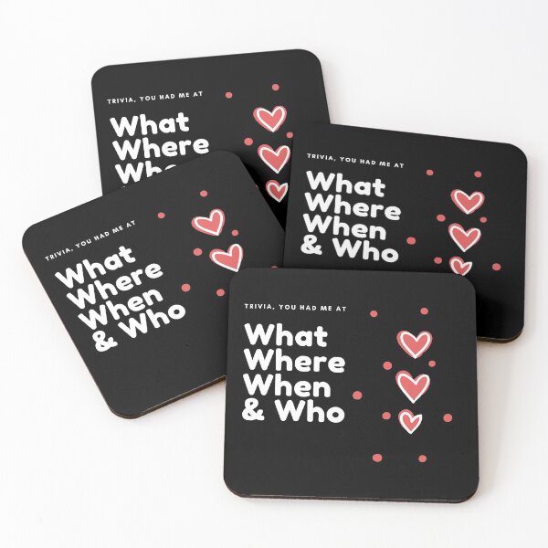 Item preview, Trivia You Had Me at What, Where, When & Who designed and sold by SweetLouiseTees.
