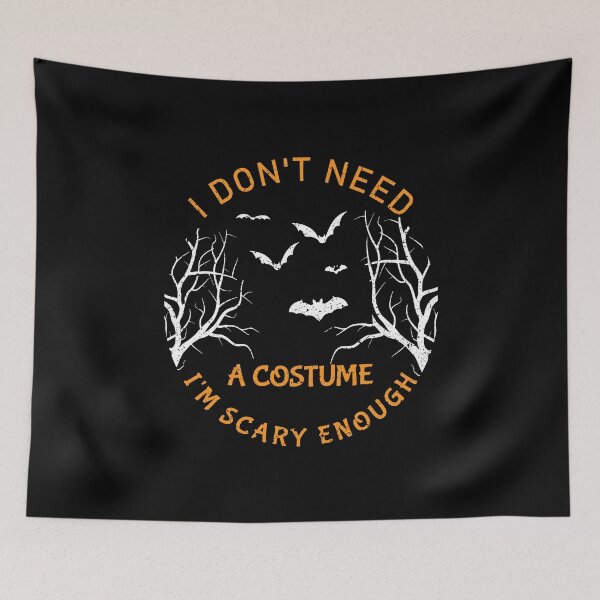 Item preview, I Don't Need A Costume Funny Halloween designed and sold by thecooltable.