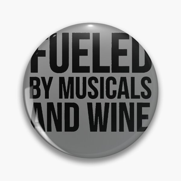Item preview, Fueled By Musicals And Wine - Funny Musical Lover designed and sold by DyanStoy.