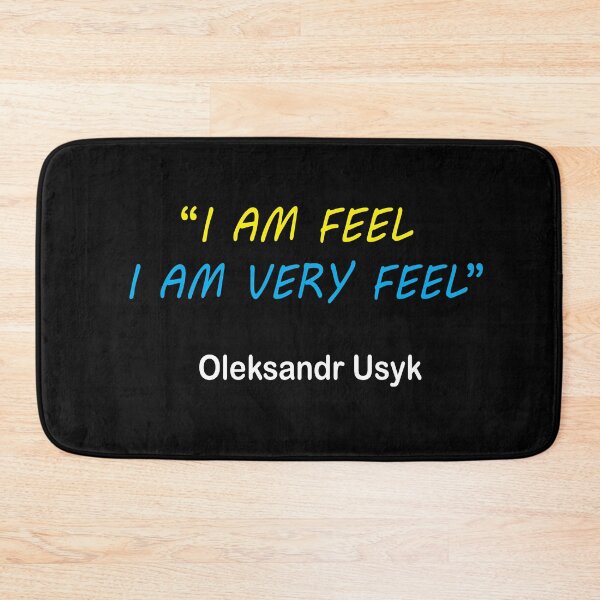 Item preview, "I AM FEEL. I AM VERY FEEL"  - Usyk, Heavyweight boxing champion. designed and sold by Art-for-World.