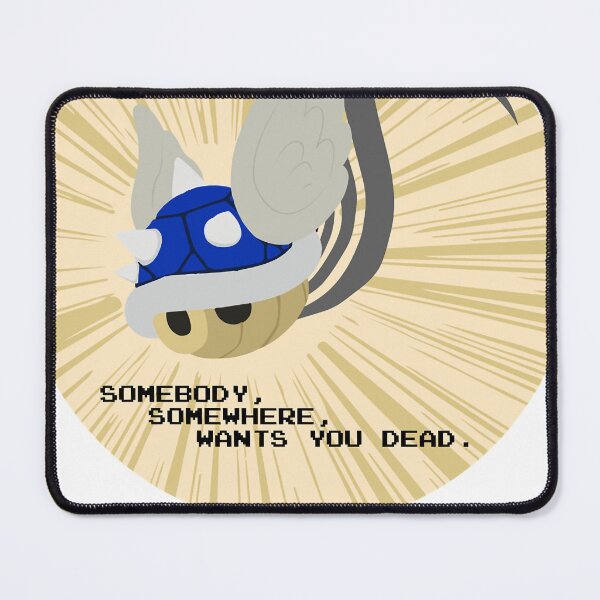 Item preview, SOMEBODY, SOMEWHERE, WANTS YOU DEAD designed and sold by kyliegibbons.