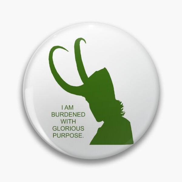 Item preview, Loki I am burdened with glorious purpose all green designed and sold by JonesAshera.