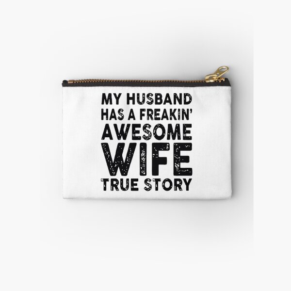 Item preview, My husband has a freakin awesome wifewifehusband designed and sold by JonesAshera.