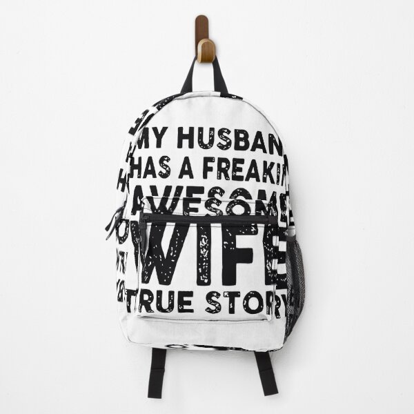 Item preview, My husband has a freakin awesome wifewifehusband designed and sold by JonesAshera.