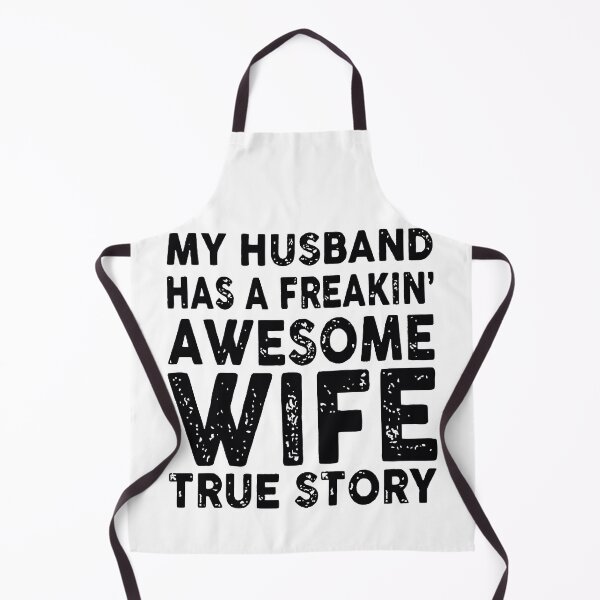 Item preview, My husband has a freakin awesome wifewifehusband designed and sold by JonesAshera.