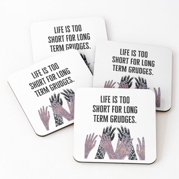 Item preview, Life is too short for long term grudges designed and sold by Boleirov.