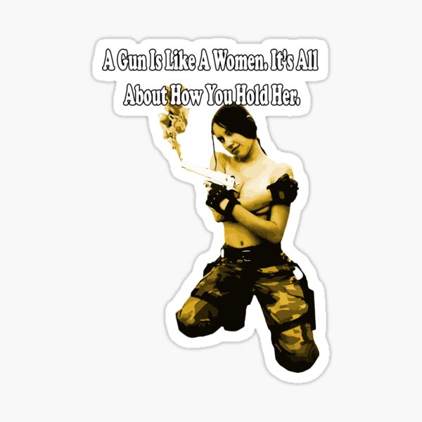 "Gun" How You Hold Her (Sunshine)  Sticker