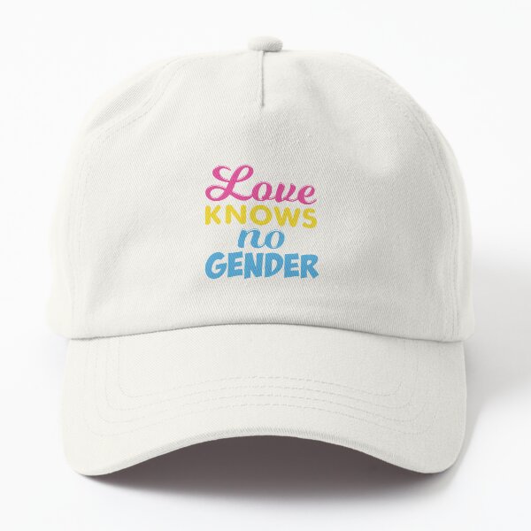 Love Knows No Gender Pan Pride Pansexual Flag design Dad Hat